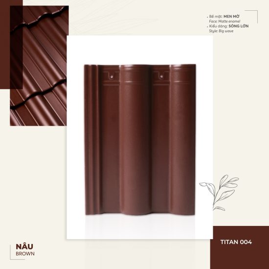 Ngói tráng men cao cấp màu nâu Đồng Tâm TITAN004